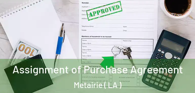  Assignment of Purchase Agreement Metairie ( LA )