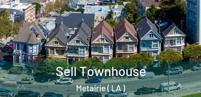  Sell Townhouse Metairie ( LA )